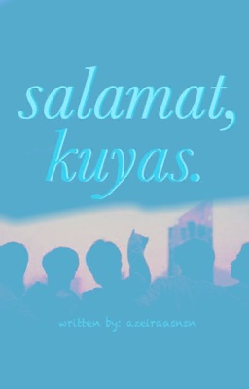 Salamat, kuyas [SB19 x Reader] by zzzleepy_mirasol