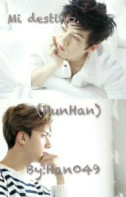 Mi destino. (HunHan) cover