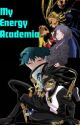 My Energy Academia by MrSkywalker69