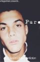 Pure | Grayson Dolan Fanfiction by localdolan