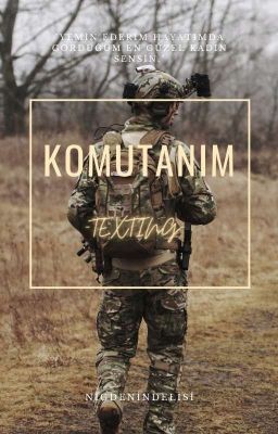 Komutanım -texting ✔️ cover