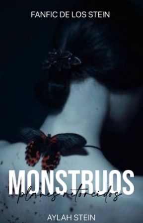 Monstruos [Fanfic T/N y los Stein] by aAylah10