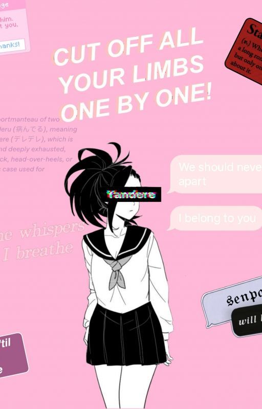 Yandere Mha Oneshots by AnxietyAnime666