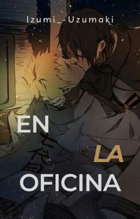 EN LA OFICINA-_SASUNARU by Izumi_-Uzumaki