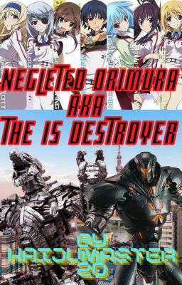 Neglected Orimura aka The IS Destroyer cover