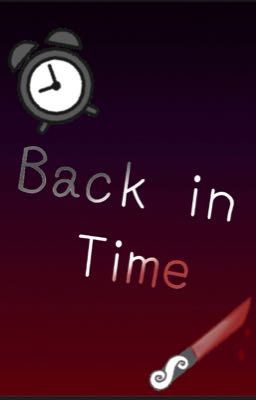 🩸Back In Time🩸 ( Foolish Crew Au ) [OnGoing] cover