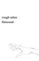 rough ashes ;; johnlock  by flatsound-