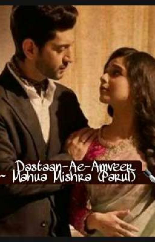 Dastaan-Ae-Amveer | ✔ FF  by Mahuatheartist