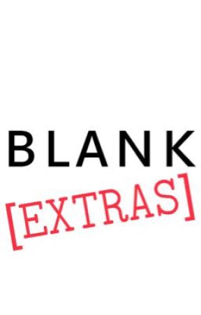 Blank: Extras by Supergirl406