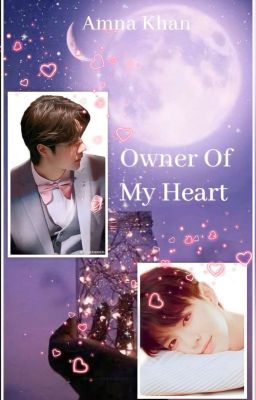 Owner Of My Heart ( YiZhan FF ) cover