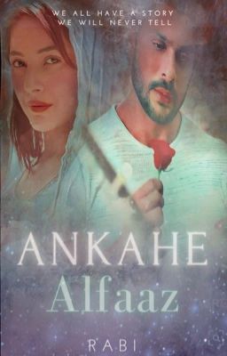 ANKAHE ALFAAZ (COMPLETED) cover