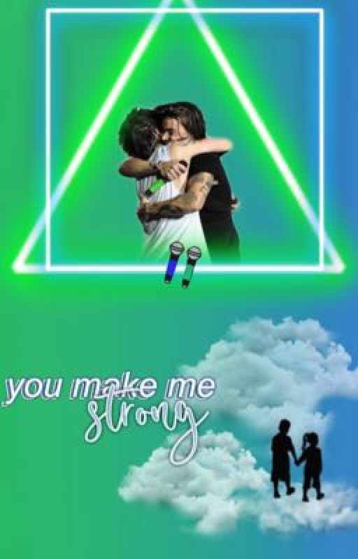 You Make Me Strong ||Larry Stylinson|| by Ab1tencourt