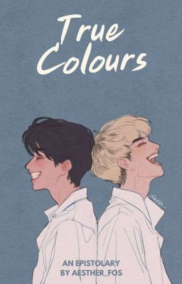 True Colours | UNEDITED VERSION cover