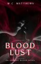 Blood Lust by MC_Matthews