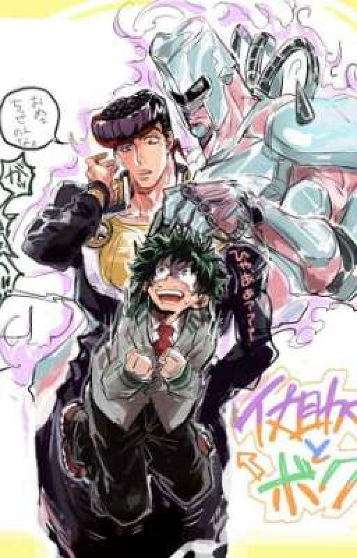 My Warped Academia(JJBA X MHA) by Thereader123THM