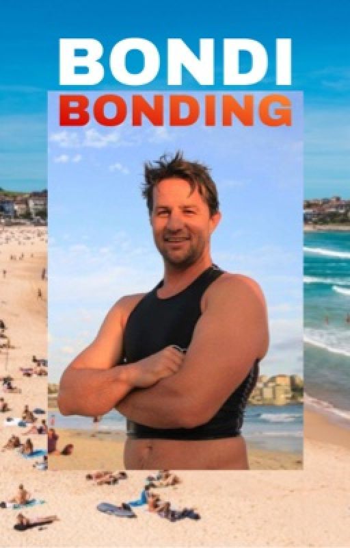 Bondi Bonding // A Chappo Fanfic by xhyperfixationx