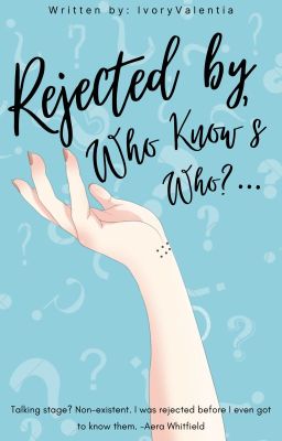 Rejected by Who Knows Who.. cover