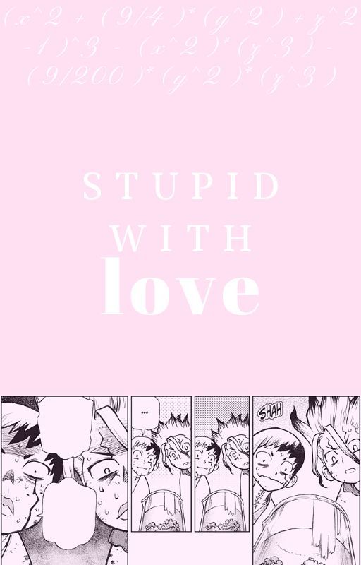 Stupid With Love by Fieryjeanne