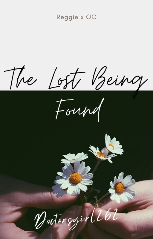 The Lost Being Found by doctorsgirl262