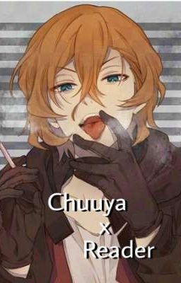 We are the same ! || Chuuya x Reader 🍃 || Abgeschlossen cover