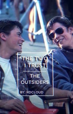 The Two I Trust | The Outsiders cover