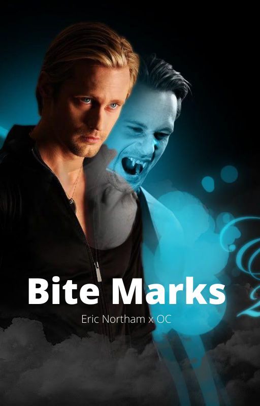 Bite Marks (Eric Northman X OC) by Folding_Pages_