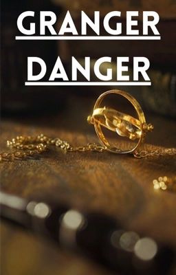 Granger Danger cover