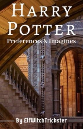 Harry Potter Preferences/Imagines by elfwitchtrickster