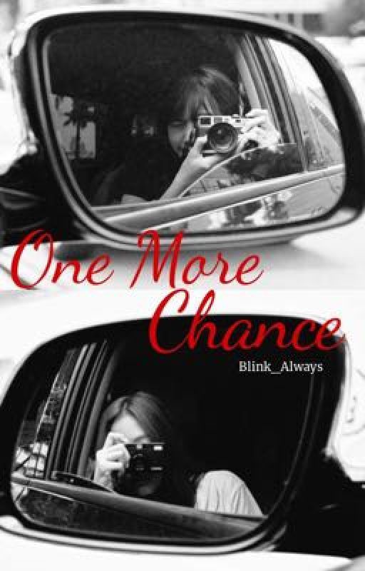 One More Chance by ThatOneAuthor6