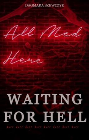 Waiting For Hell by Aur00rax