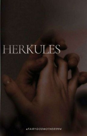 Herkules (Kurzgeschichte)✔ by Fairygodmother1994