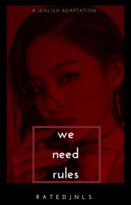 We Need Rules // Jenlisa cover