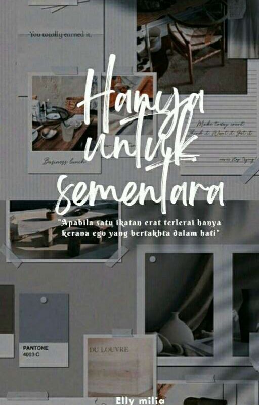 Hanya Untuk Sementara by hihihtever