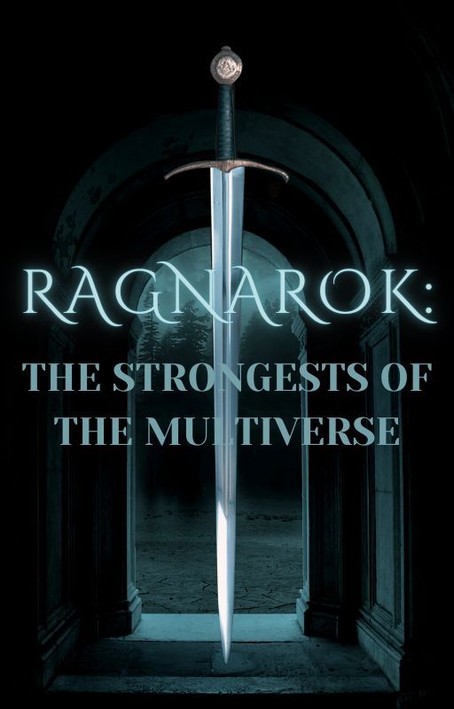 Ragnarok: The Strongests of the Multiverse by QishanWenSect