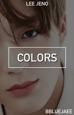 Colors || Lee Jeno cover