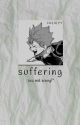 Suffering by Suciiiyy