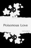 Poisonous Love