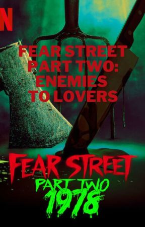 Fear street 1978:Enemies to lovers by queerfroggy