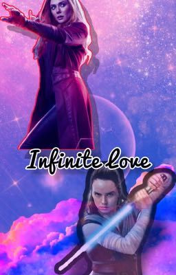 Infinite Love • Wanda Maximoff  {BOOK 3} cover