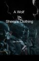 A Wolf in Sheep's Clothing by janaecantrellauthor