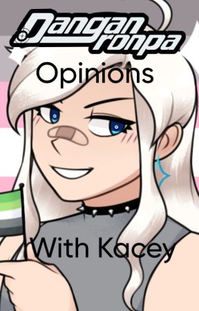 Danganronpa Opinions   Rants by Kinky_Jinx