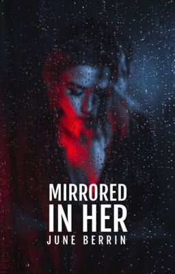 Mirrored in Her | ► cover