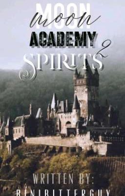 Moon Academy 2: Spirits (COMPLETED) cover