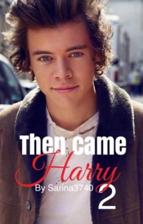 Then came Harry 2 by sarina3740