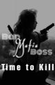 Bad Mafia Boss - Time To Kill by lxcx889