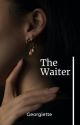 The Waiter by Georgiettee