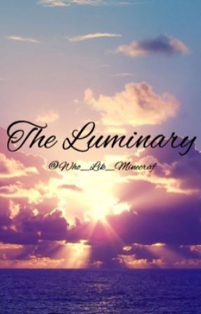 The Luminary by WHO_LIK_MINECRAF