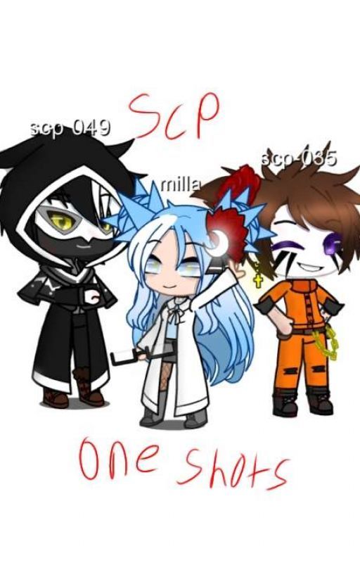 (Y'all Stop Reading This, Its Cringy) random Scp Oneshots And Headcannons. by _Milla_7849_