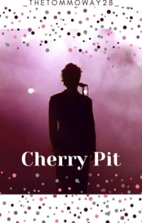 Cherry Pit by _thetommoway28_