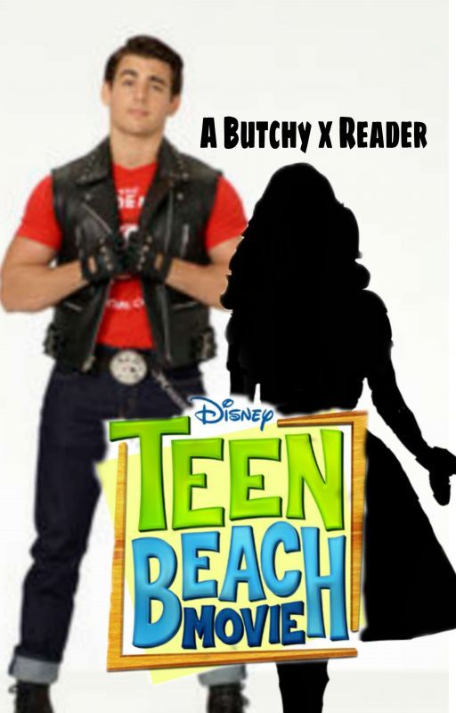 Sunshine and Sweet Harmonies (Teen Beach Movie: A Butchy x reader) by GeekOfLife